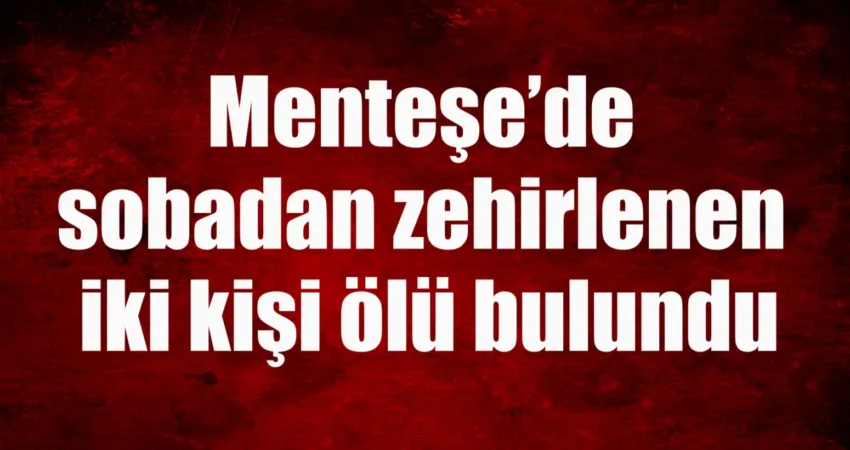 Muğla’nın Menteşe ilçesine bağlı Kozağaç Mahallesi’nde dün gece meydana gelen