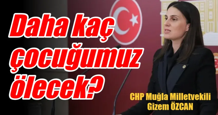 Muğla Milletvekili Avukat Gizem Özcan, geçtiğimiz günlerde İzmir’in Selçuk İlçesi’nde