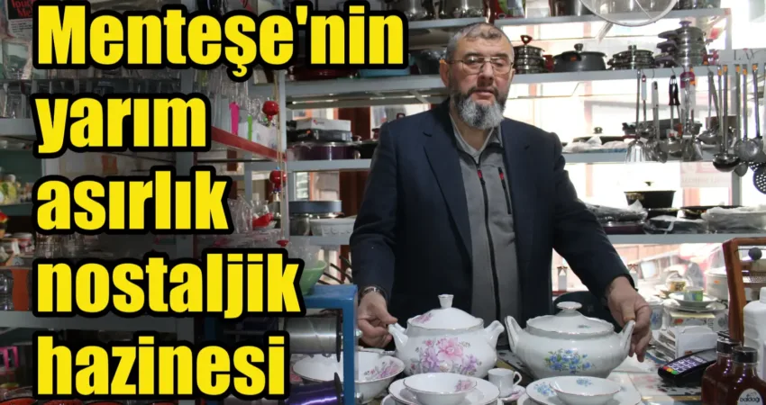 Muğla’nın Menteşe ilçesinde iki kuşaktır devam eden ve Muğla’nın en