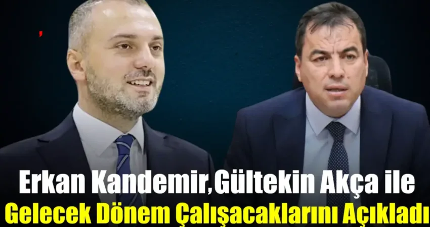 AK Parti Genel Başkan Yardımcısı Erkan Kandemir, Muğla AK Parti