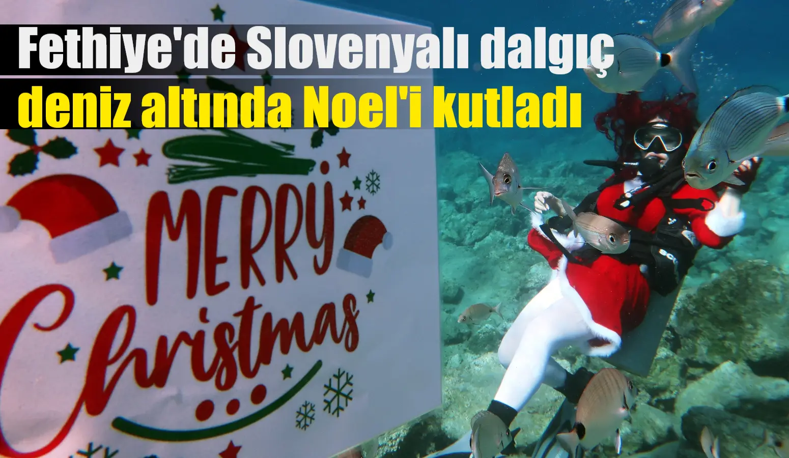 Muğla'nın Fethiye ilçesinde Slovenyalı kadın dalgıç Niky Grey, "Mutlu Noeller"