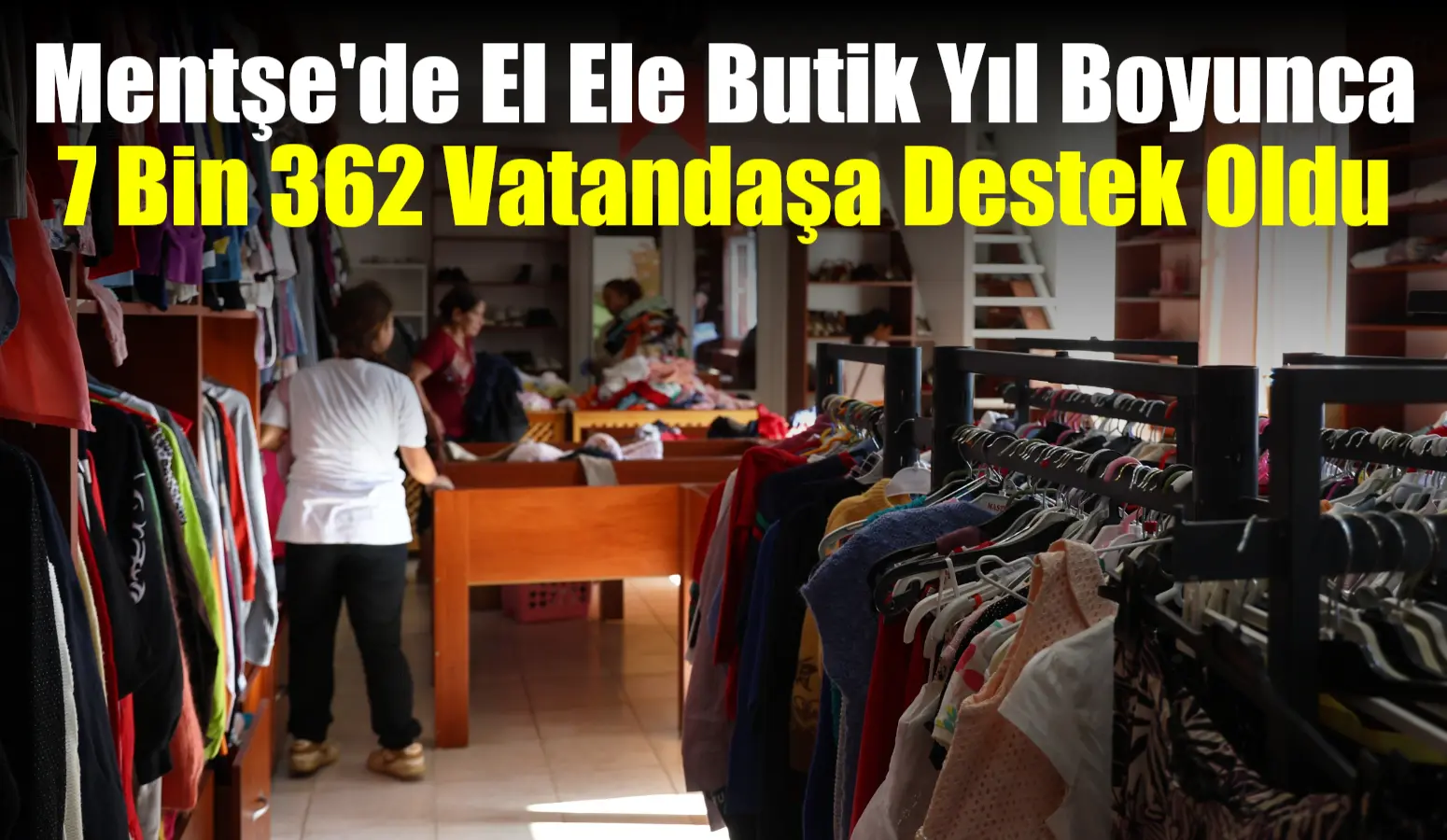 Menteşe Belediyesi'nin hayırsever vatandaşlarla ihtiyaç sahibi bireyleri buluşturduğu El Ele