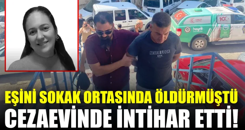 Muğla'nın Menteşe ilçesinde, boşanma aşamasındaki eşini sokak ortasında öldürüp tutuklanan