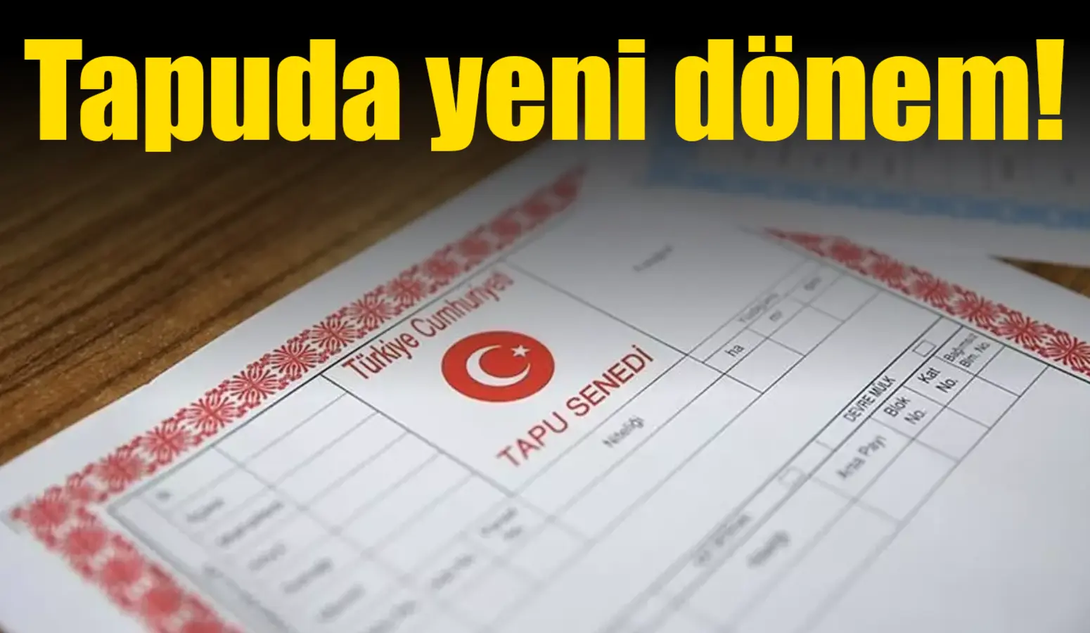 Tapu Ve Kadastro Genel Müdürlüğü işlemlerin daha hızlı ve kolay