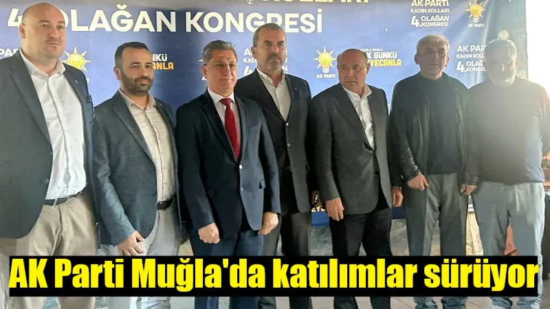 AK Parti Seydikemer Kadın Kolları 4. Olağan Kongresinde, AK Parti’ye