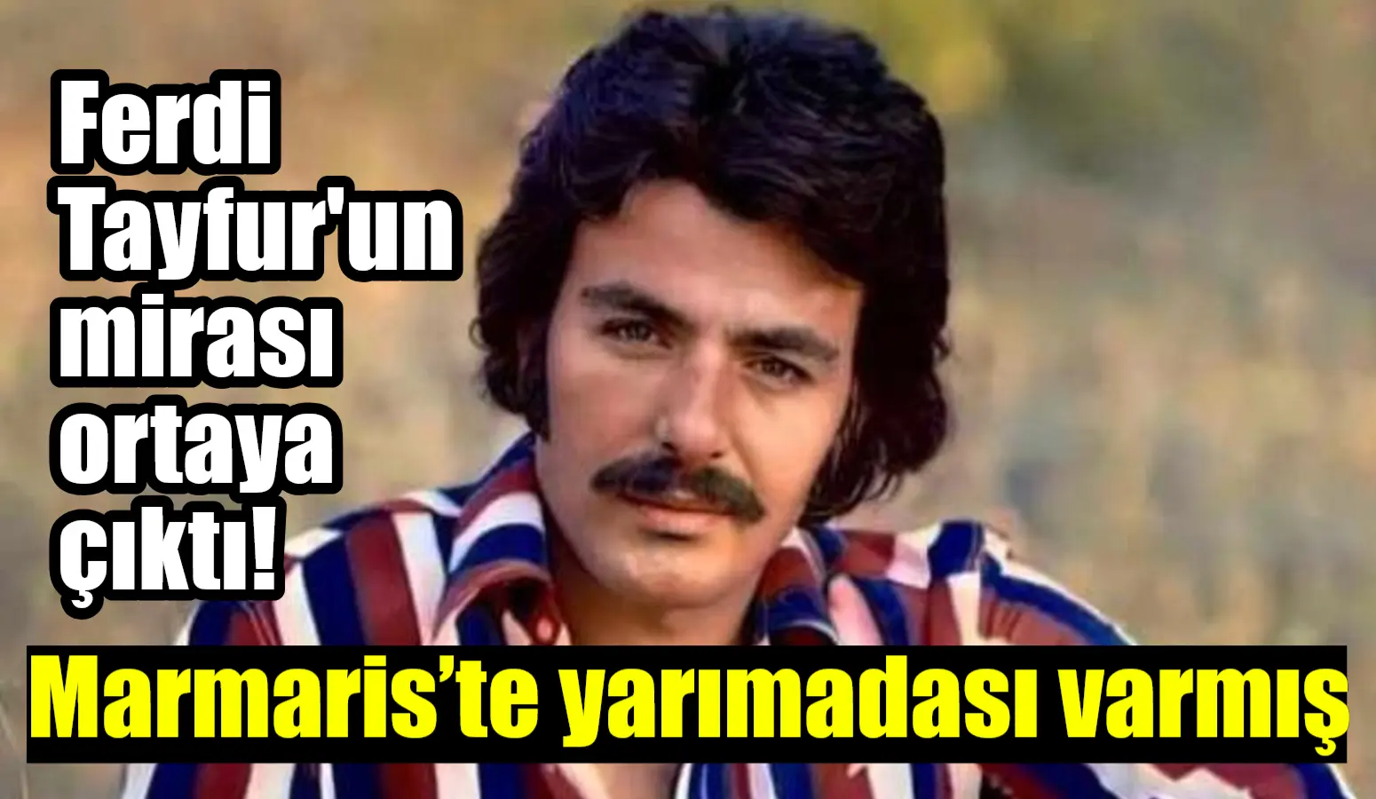 Arabesk müziğin efsane ismi Ferdi Tayfur'un vefatı Türkiye'yi yasa boğdu.