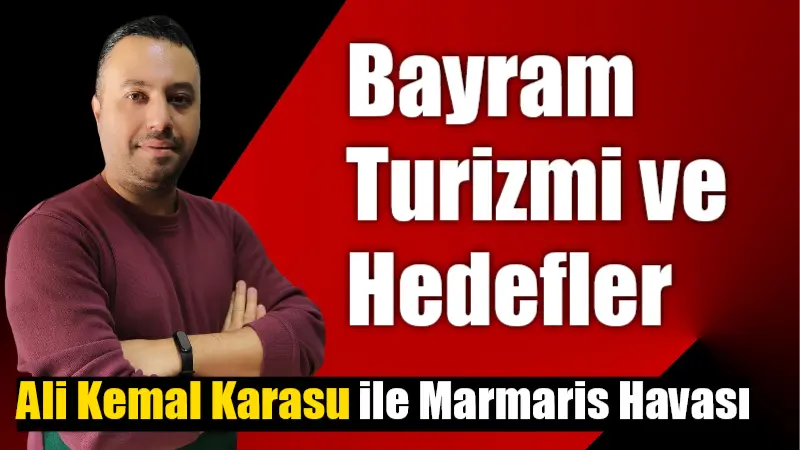 Bayram Turizmi ve Hedefler