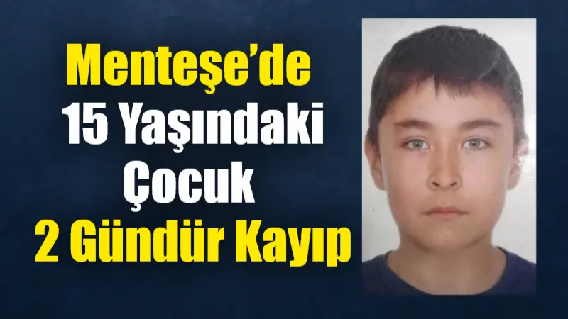 Muğla'nın Menteşe ilçesi Sarnıç Mahallesi'nde yaşayan 15 yaşındaki Ozan Şahin,