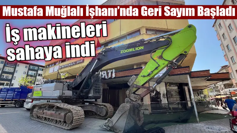 Yıkım kararı verilen Orgeneral Mustafa Muğlalı İşhanı’nda yıkım ihalesi tamamlandı,