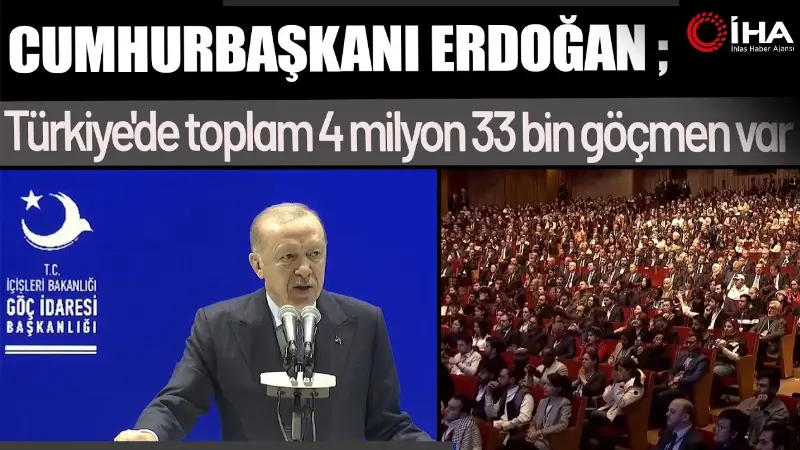 Cumhurbaşkanı Recep Tayyip Erdoğan, Türkiye'de toplam 4 milyon 33 bin