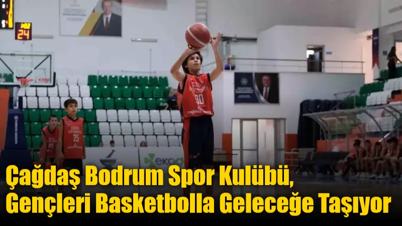 Çağdaş Bodrum Spor Kulübü, altyapı ve akademi programlarıyla gençlere spor