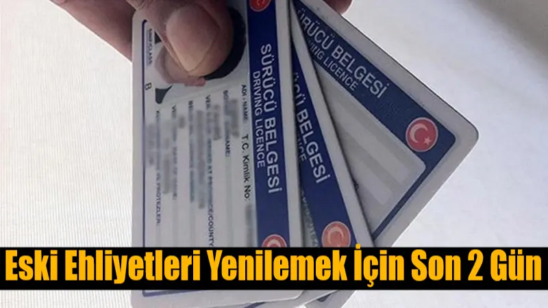 31 Temmuz 2025’te eski tip sürücü belgelerinin geçerliliği sona eriyor.
