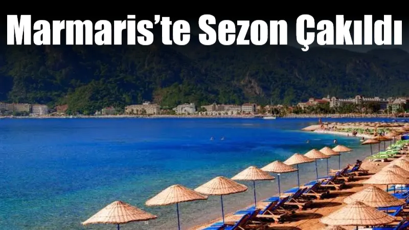 Marmaris’te Sezon Cakildi