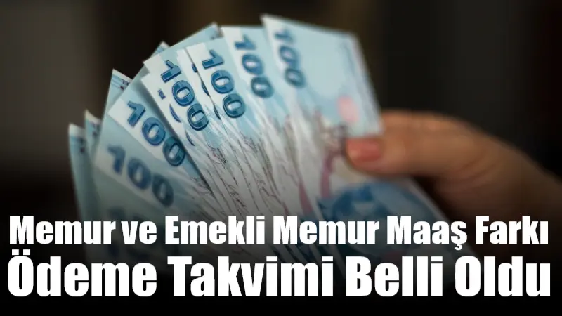 Temmuz 2025 zammıyla memur ve memur emeklisi maaşlarına %15.57 artış