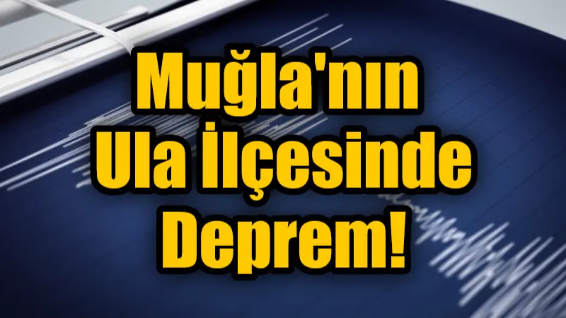 Muğla’nın Ula ilçesinde 3.6 büyüklüğünde akşam saatlerinde deprem meydana geldi.