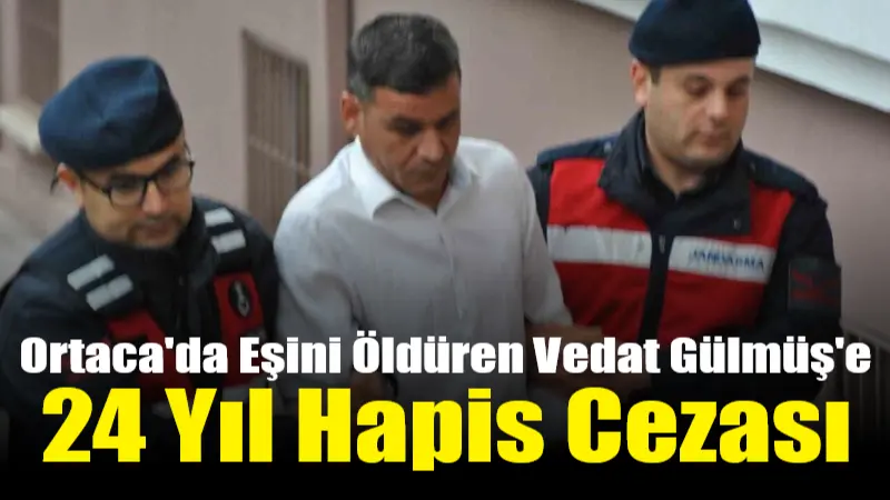 Muğla'nın Ortaca ilçesinde, boşanma aşamasındaki eşini sokak ortasında öldüren Vedat