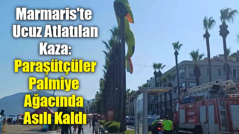 Muğla'nın Marmaris ilçesinde, deniz paraşütüyle uçuş yapan iki kişi, palmiye