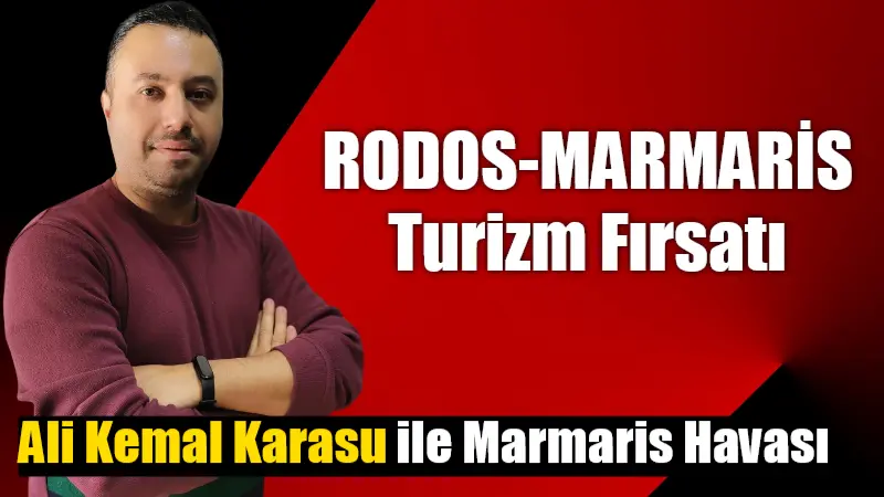 Rodos-Marmaris Turizm Fırsatı