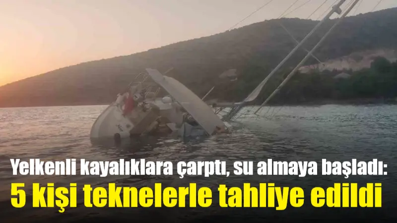 Muğla’nın Bodrum ilçesi açıklarında 14,5 metrelik yelkenli tekne kayalıklara çarptıktan