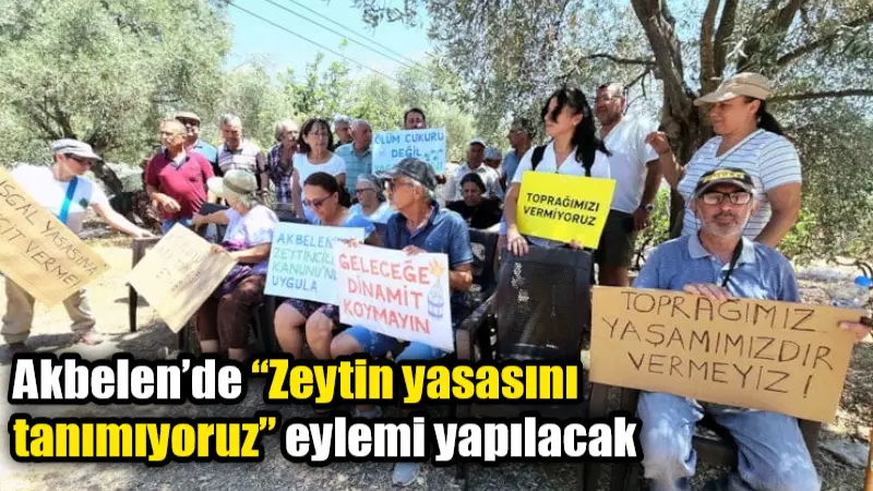 Muğla’nın Milas ilçesine bağlı İkizköy- Akbelen’de köylüler yarın “Maden Yasasını
