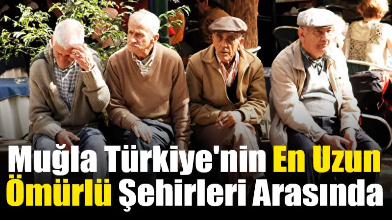 Türkiye İstatistik Kurumu'nun (TÜİK) verilerine göre, Muğla 80,7 yıllık ortalama