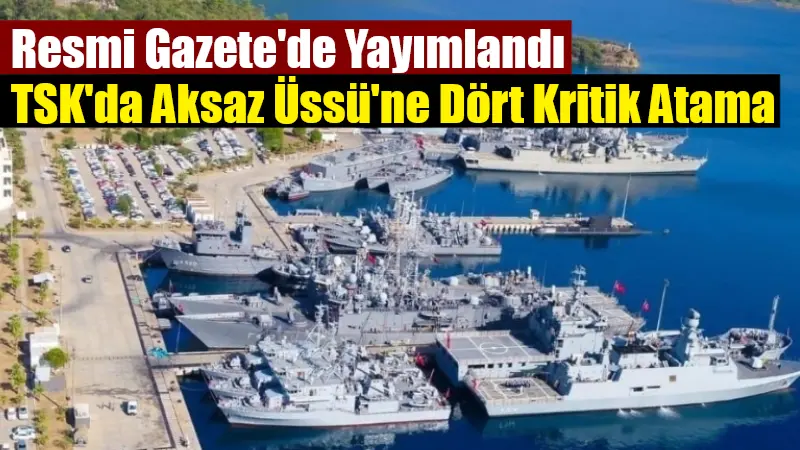 Resmî Gazete’de yayımlanan Cumhurbaşkanlığı kararıyla Türk Silahlı Kuvvetleri’nin üst düzey