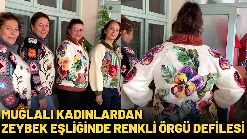 Muğla’da 58 kişilik kadın ekibinden oluşan Sevilce Örgüler, kendi el