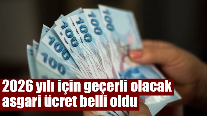 1 Ocak 2026 tarihinden itibaren geçerli olmak üzere net asgari