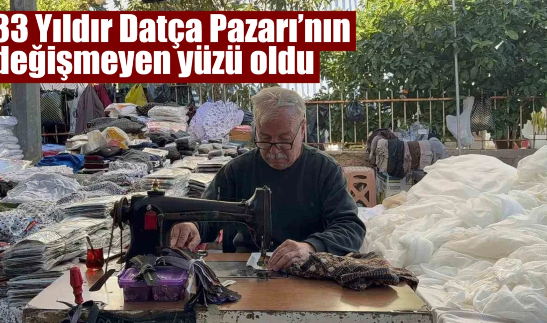 İsmail Tonka, 63 yaşında ve 33 yıldır Muğla'nın Datça ilçesindeki