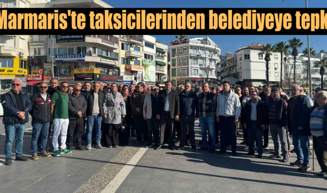 Marmaris’te taksi durakları, Kordon Caddesi’ndeki yayalaştırma projesine tepki göstererek tek