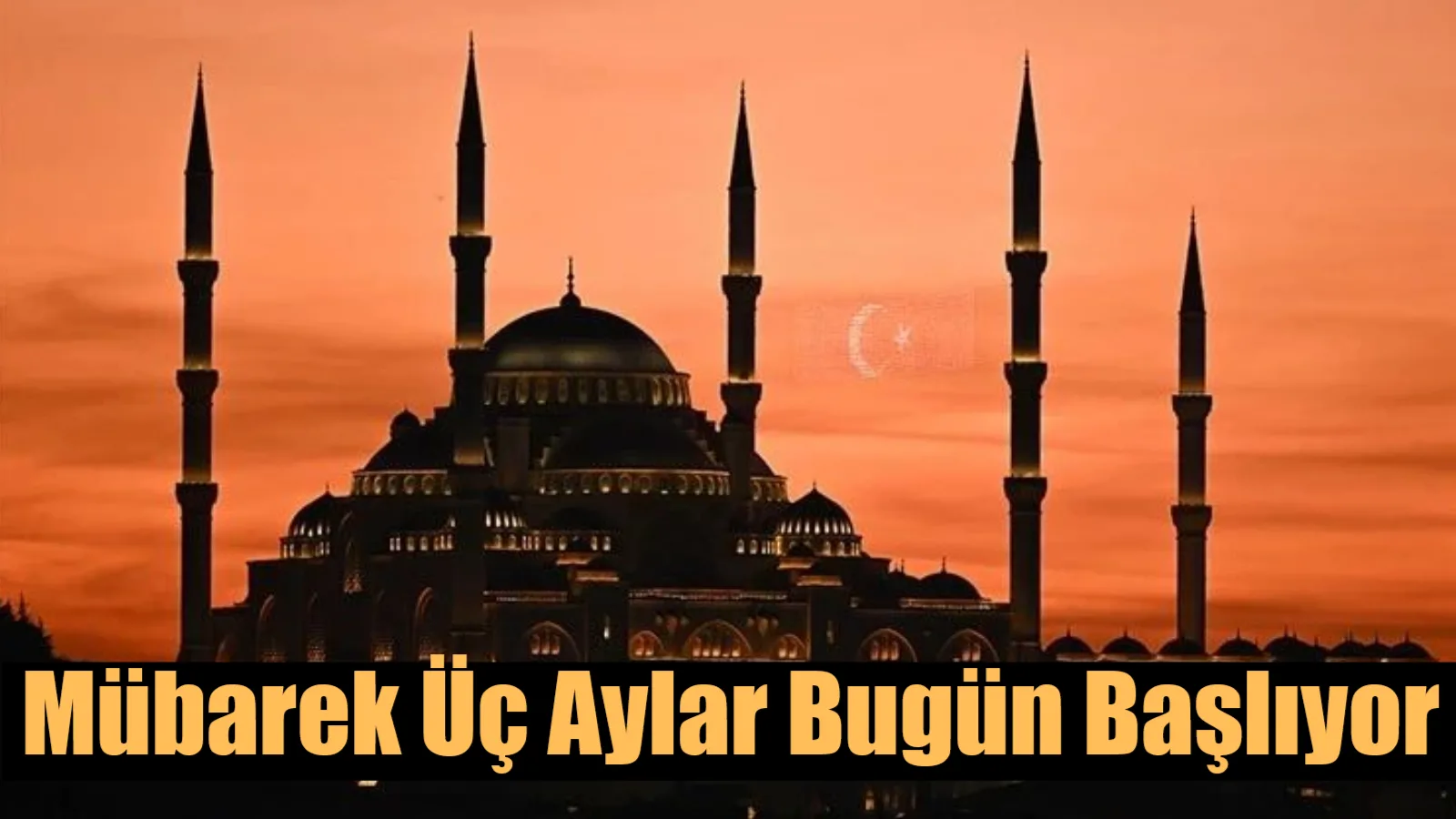 İslam dünyası için rahmet ve arınma dönemi olarak kabul edilen