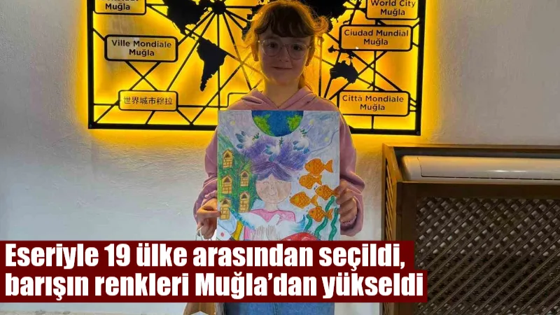 Muğla Büyükşehir Belediyesi’nin üyesi olduğu Mayors for Peace ağı tarafından