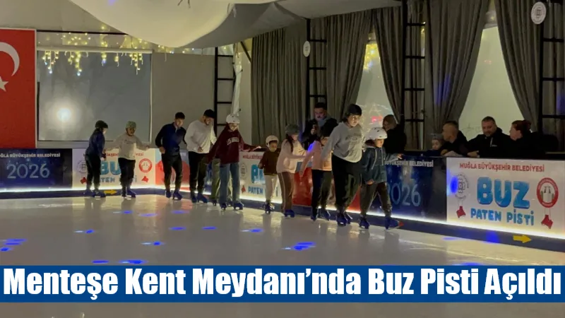 Muğla Büyükşehir Belediyesi tarafından Menteşe Kent Meydanı’nda hizmete açılan buz