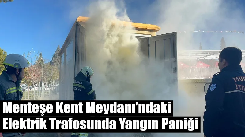 Muğla’nın Menteşe ilçesinde kent meydanında bulunan elektrik trafosundan yükselen dumanlar
