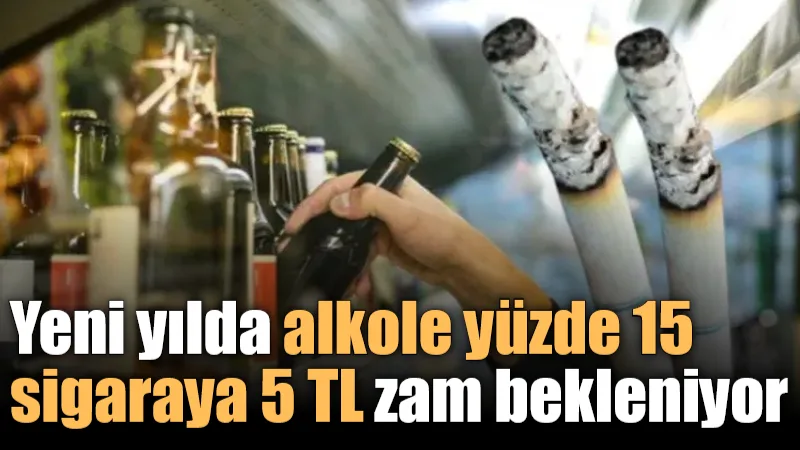 Yeni yılla birlikte sigara fiyatlarına paket başına 5 TL, alkollü