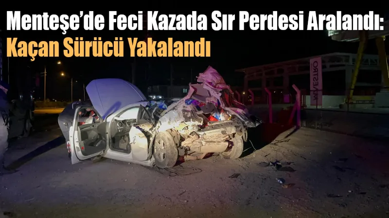 Muğla’nın Menteşe ilçesinde 24 yaşındaki Cihan Özbay’ın hayatını kaybettiği trafik