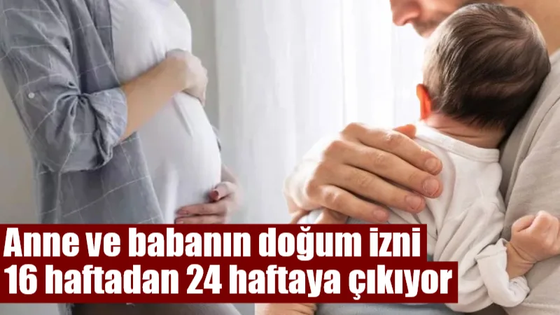 Aile ve Sosyal Hizmetler Bakanı Mahinur Özdemir Göktaş, "Doğum izni