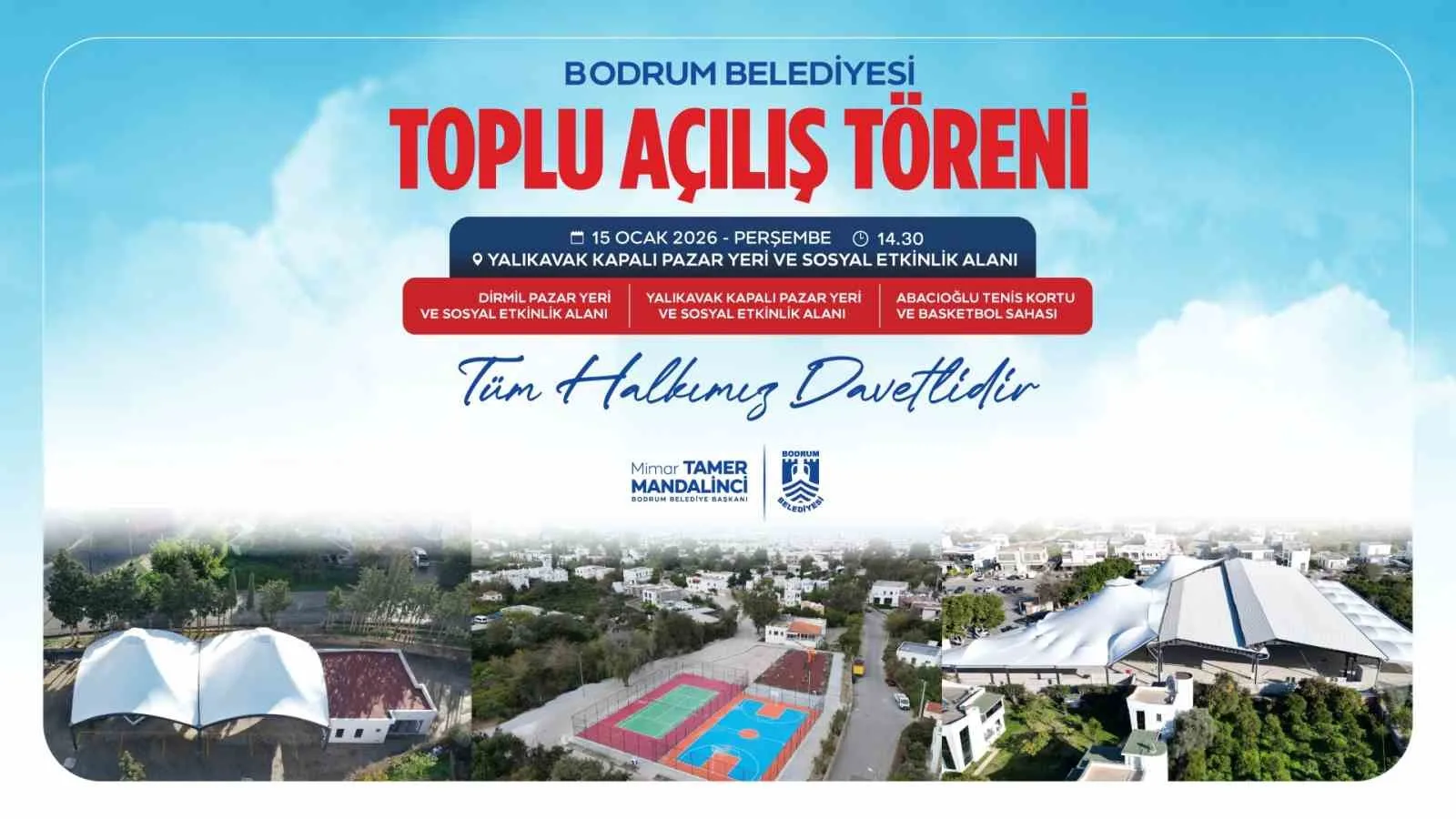 Bodrum Belediyesi; Yalıkavak ve Dirmil pazar yerleri ile Abacıoğlu spor