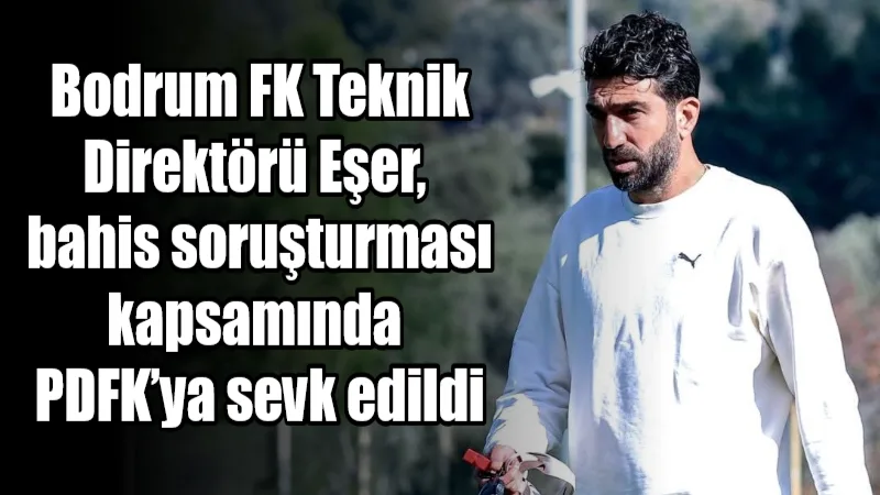 Bodrum Futbol Kulübü Teknik Direktörü Burhan Eşer, Türkiye Futbol Federasyonu