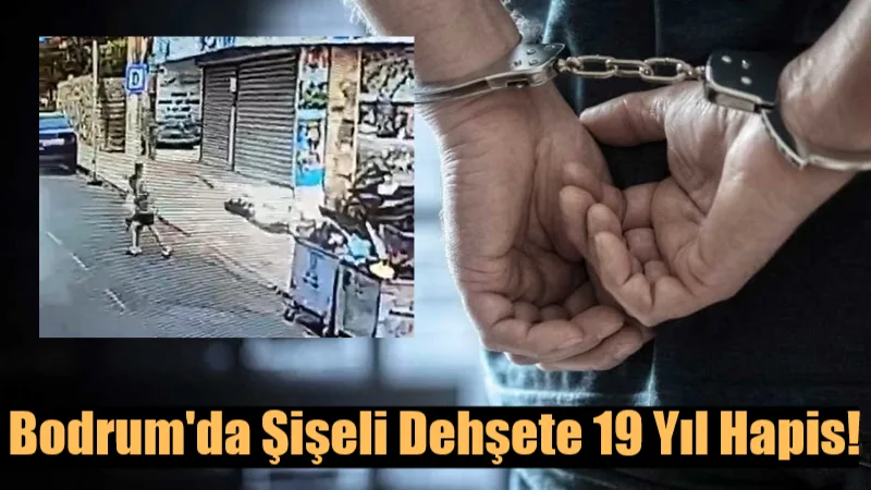 Bodrum’da kız arkadaşının boğazını ve bileklerini kırık cam şişeyle kesmeye