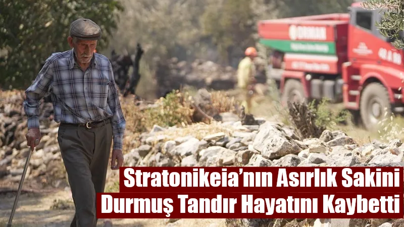  Yaklaşık bir asırdır Stratonikeia Antik Kenti sınırları içinde yaşayan, bölgenin