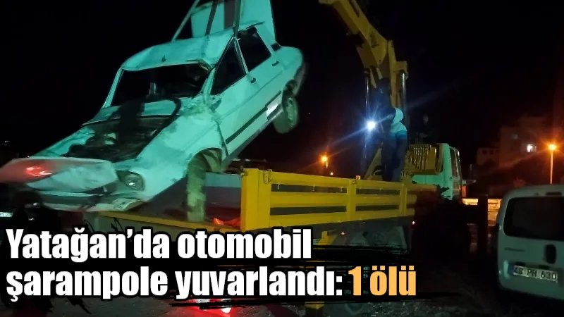 Muğla’nın Yatağan ilçesinde direksiyon hakimiyetini kaybederek şarampole yuvarlanan otomobilin sürücüsü