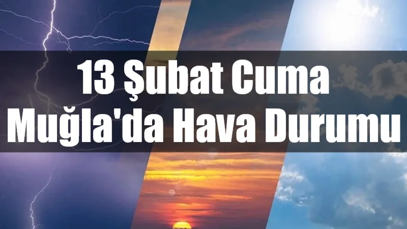 Muğla genelinde bugün sıcaklıklar 8-15°C arasında değişirken, merkezde hafif yağmur,
