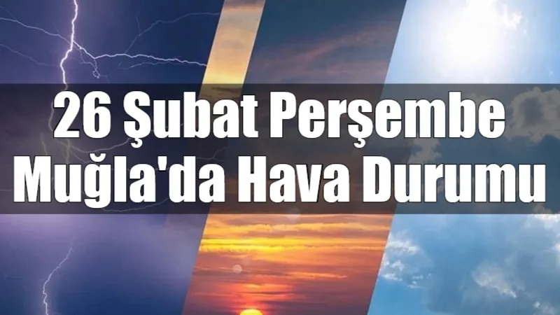 Muğla genelinde bugün hava güneşli ancak sert kuzey rüzgarları ve