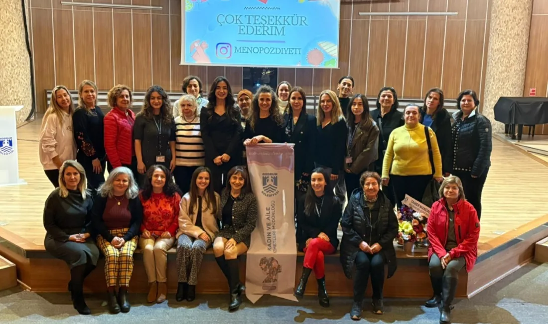 Bodrum Belediyesi tarafından düzenlenen "Menopozda Beden, Beslenme ve Denge" etkinliğinde