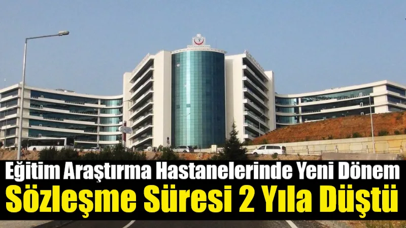 Resmi Gazete’de yayımlanan yeni düzenlemeyle Sağlık Bakanlığı ile devlet üniversiteleri