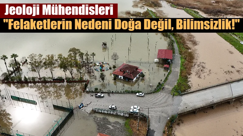 Muğla, Aydın ve İzmir’deki yıkımın perde arkası... Jeoloji Mühendisleri Odası’ndan