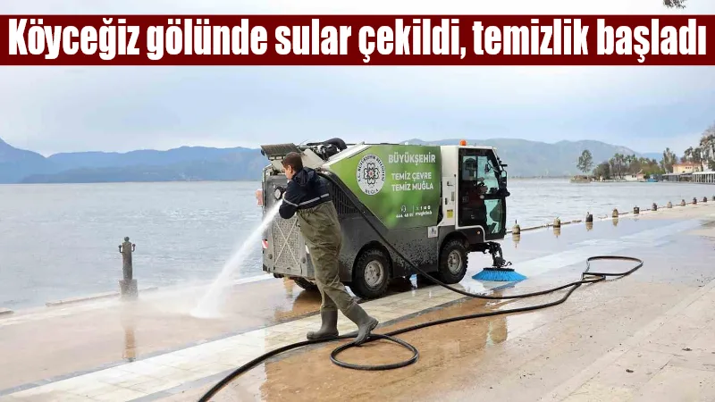 Köyceğiz Gölü'nde yaşanan taşkın sonrası Muğla Büyükşehir Belediyesi ekipleri, kordon