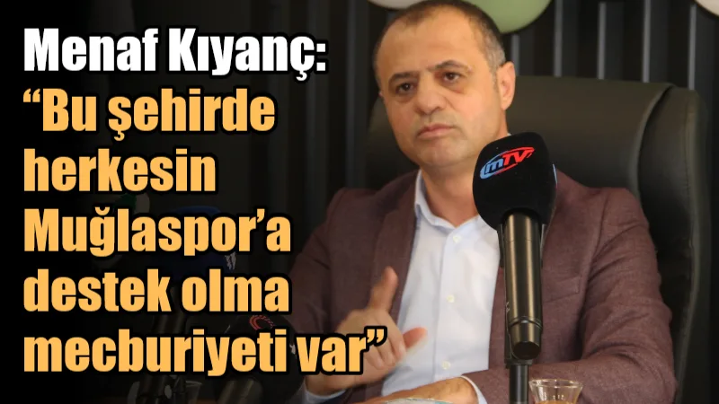 Muğlaspor Kulüp Başkanı Menaf Kıyanç, Teknik Direktör Besim Durmuş ve