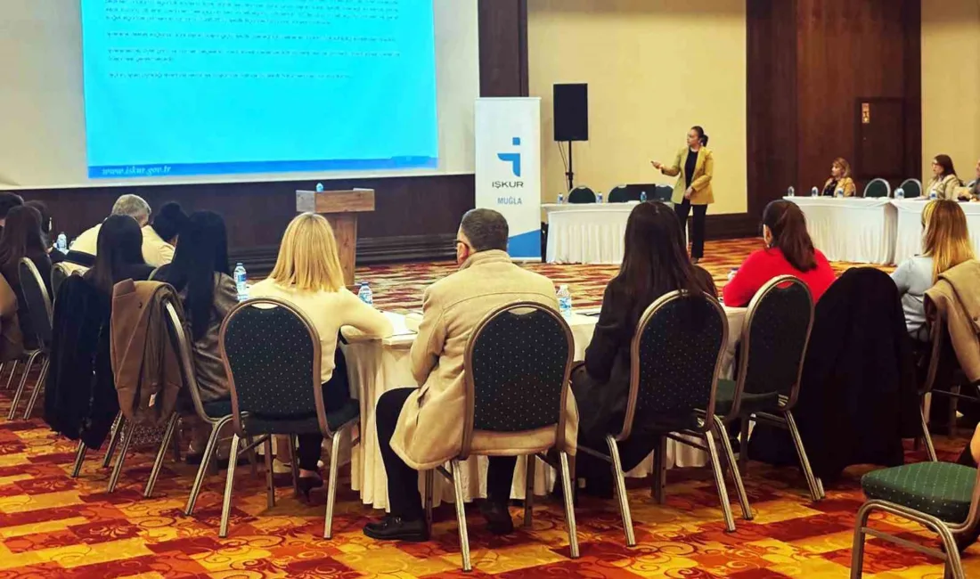 Muğla Çalışma ve İş Kurumu İl Müdürlüğü tarafından düzenlenen İnsan